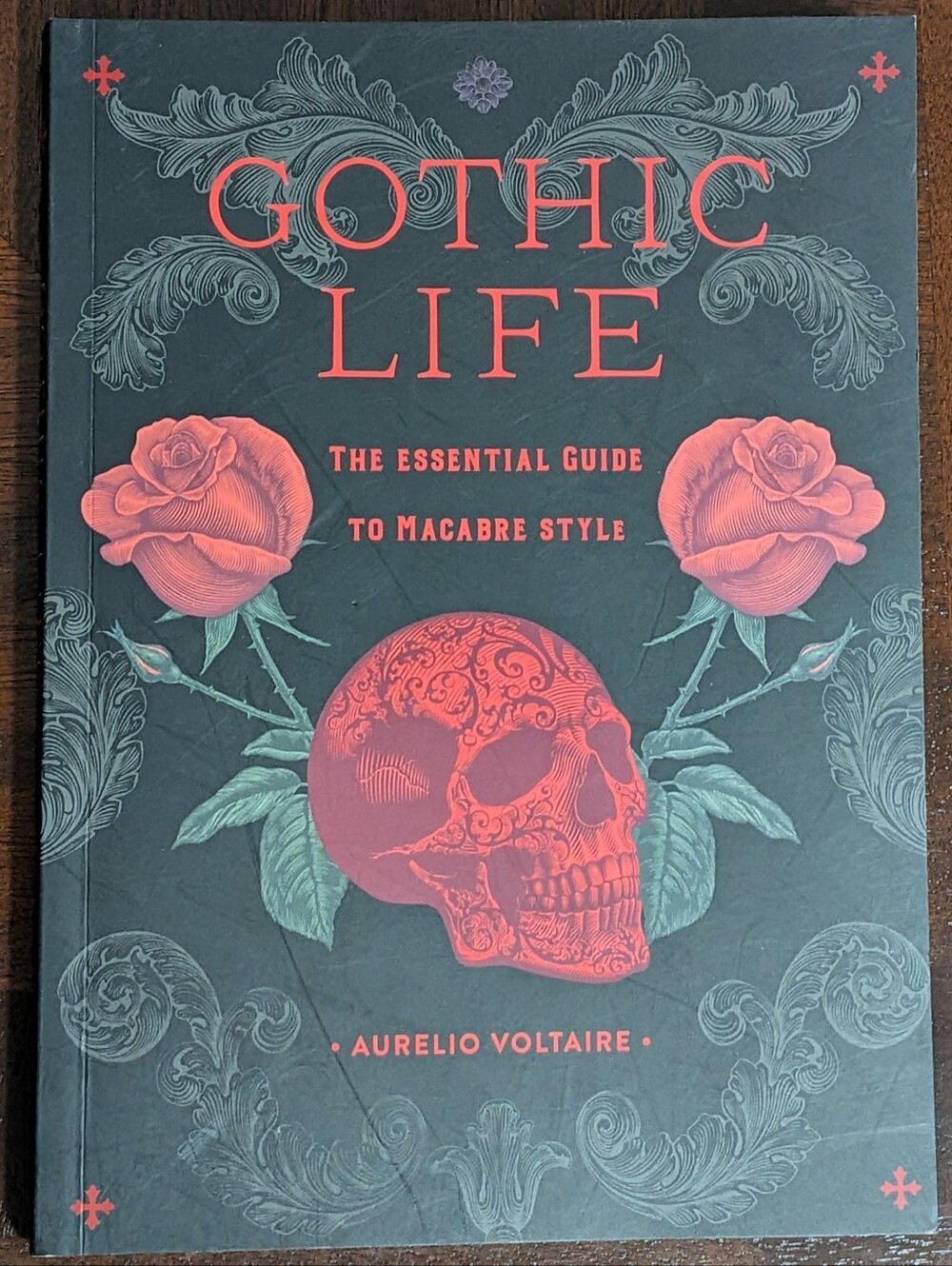 The Gothic Life - Essential Guide to Macabre Style book by Aurelio Voltaire